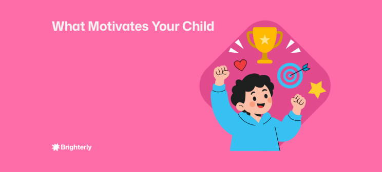 What Motivates Your Child? 10 Ways to Find Their Drive in 2026