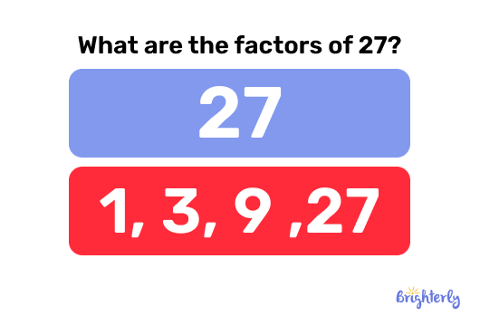 What are factors of 27?
