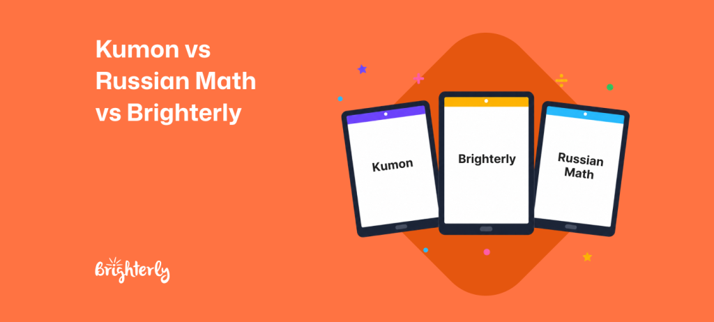Russian Math vs Kumon vs Brighterly: 2026 Comparison