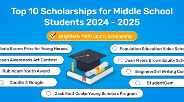 Top 10 Scholarships for Middle School Students 2024 - 2025