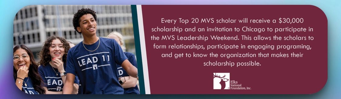 Scholarship for high school students #4: Elks Most Valuable Student Scholarship