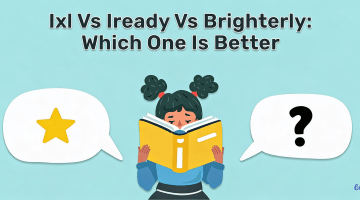 IXL vs iReady vs Brighterly: Which One Is Better for 2026?