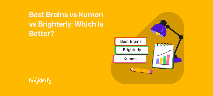 Best Brains vs Kumon vs Brighterly: Which Is Better?
