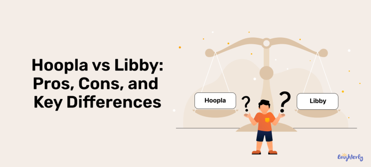 Hoopla vs Libby: Pros, Cons, and Key Differences in 2026
