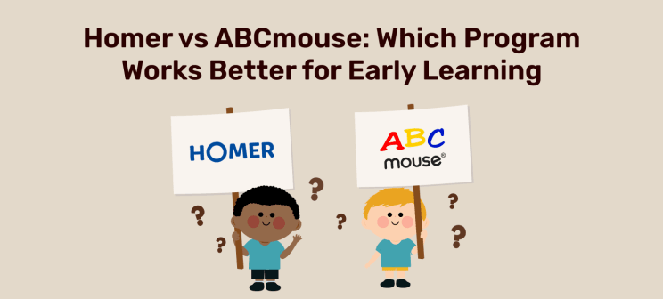 Homer vs ABCmouse: Which Program Works Better for Early Learning