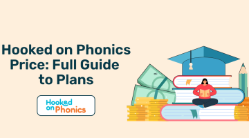 Hooked on Phonics Price: Full Guide to Plans
