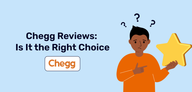 Chegg Reviews 2025: Is It the Right Choice?