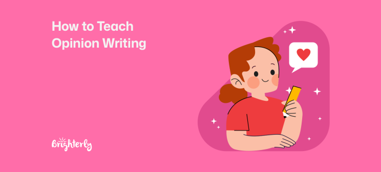 How to Teach Opinion Writing