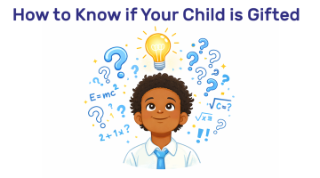 How To Know If Your Child Is Gifted?