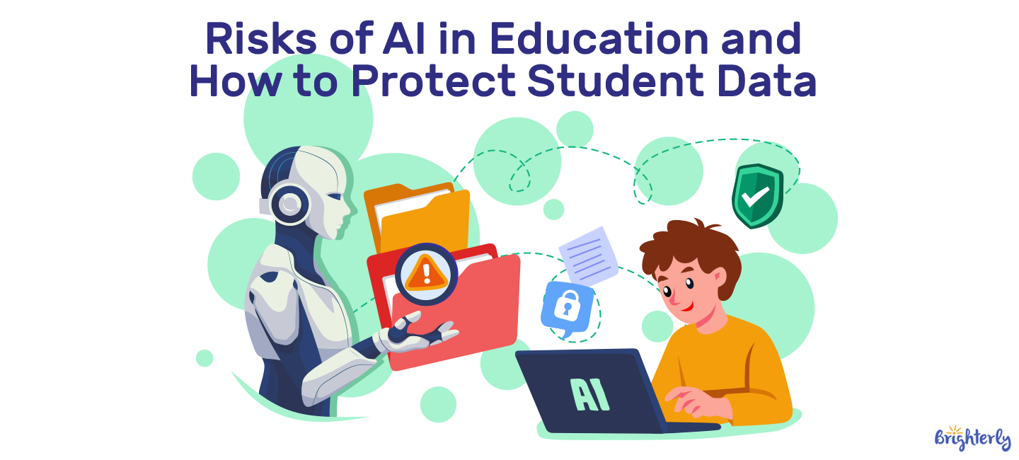 Taking Educated Risks Risks of AI in Education: Student Data & Privacy (2026)