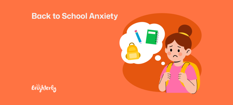 Back-to-School Anxiety: What It Is and How to Help Your Child Feel Ready