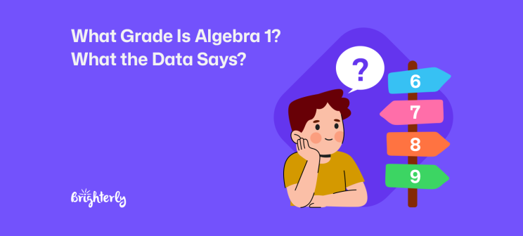 What Grade Is Algebra 1? What the Data Says About Timing and Readiness