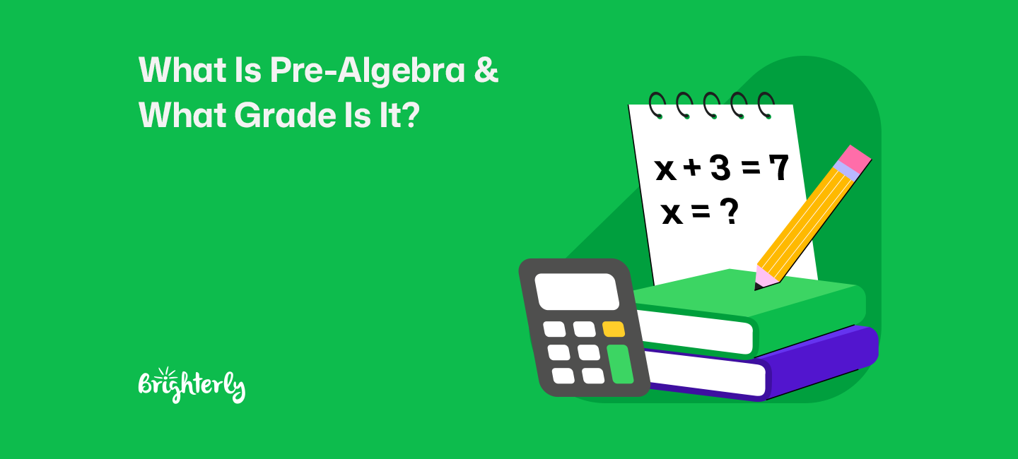 What Is Pre-Algebra? Grade Level, Topics & Skills (2026)
