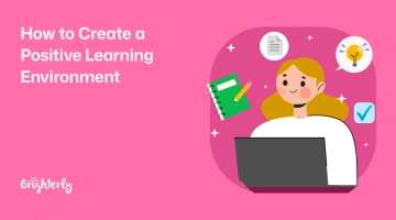 How to Create a Positive Learning Environment: Tips for Happy, Engaged Kids