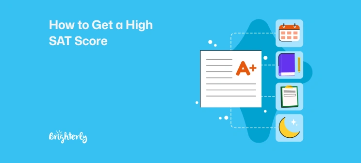 How to Get a High SAT Score in 2026: 12 Proven Strategies That Work