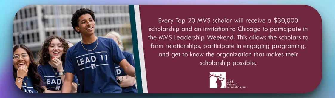Scholarship for high school students #4: Elks Most Valuable Student Scholarship