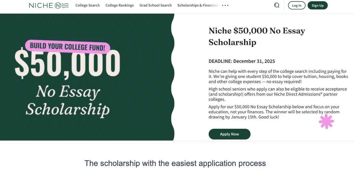 Scholarship for high school students #6: Niche’s $50,000 “No Essay” Scholarship