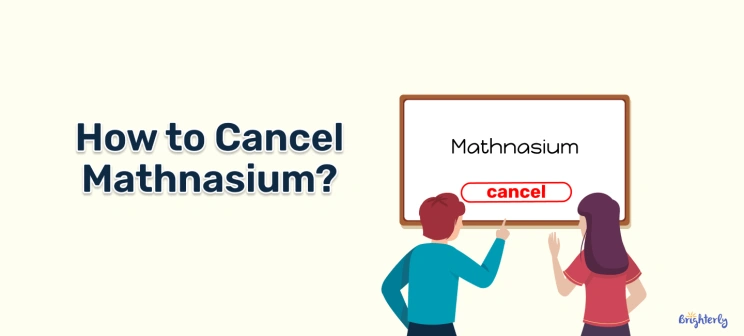 How to Cancel Mathnasium in 2026