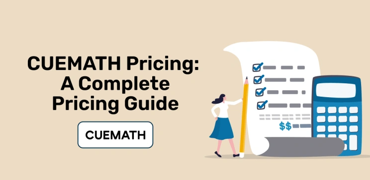 Cuemath Pricing: A Complete Pricing Guide