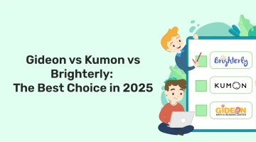 Gideon vs Kumon vs Brighterly: The Best Choice in 2025