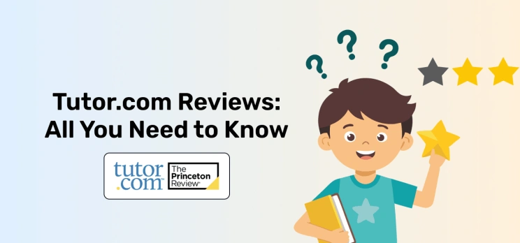 Tutor.com Reviews: All You Need to Know