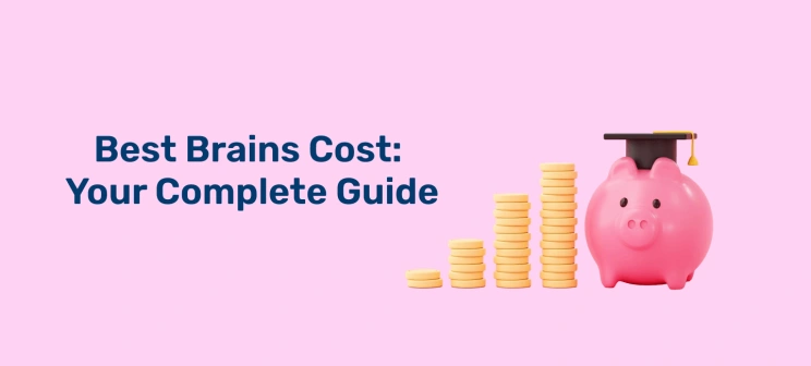 Best Brains Cost_ Your Complete Guide