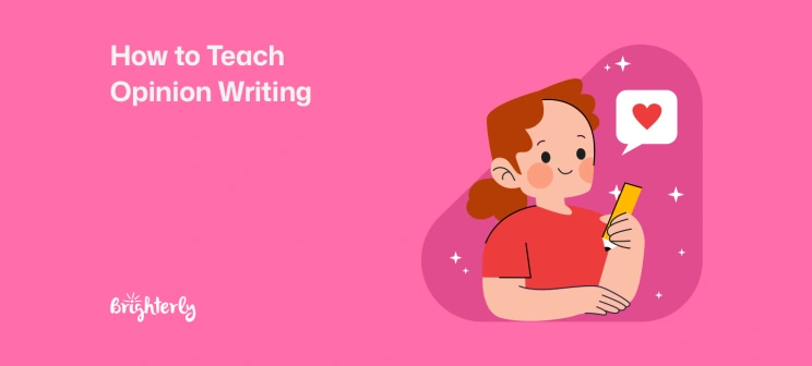 How to Teach Opinion Writing
