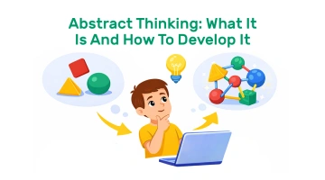What Is Abstract Thinking & How To Develop It?