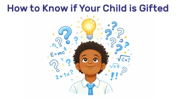 How To Know If Your Child Is Gifted?