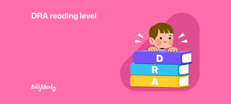 DRA Reading Level: What It Means, Testing & Grade Chart 2026