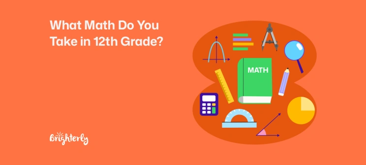 What Math Do You Take in 12th Grade? Common Courses and Options